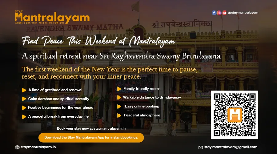 Weekend Spiritual Retreat — Why Visiting Mantralayam This Saturday Brings Peace & Positivity